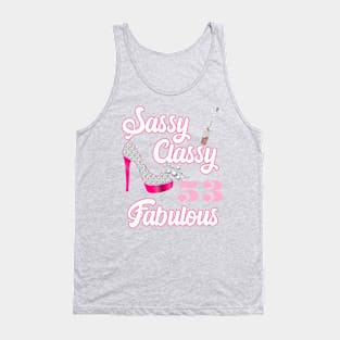 Sassy Classy 53 Fabulous-53rd Birthday Gifts Tank Top